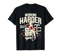Troll Co Working Harder Than An Ugly Stripper T-Shirt