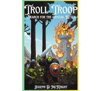 Troll Troop: Search for the Crystal Kitten: 1