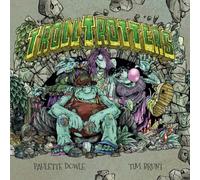 Troll Trotters: The Grotty, Foul-Smelling Story of a Travelling Troll Family
