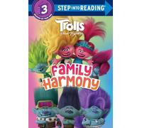 Trolls Band Together: Family Harmony (DreamWorks Trolls) (Step Into Reading)