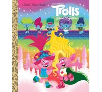 Trolls Band Together Little Golden Book (DreamWorks Trolls)