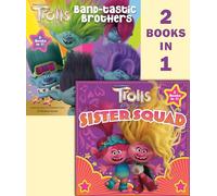 Trolls Band Together: Sister Squad/Band-tastic Brothers (DreamWorks Trolls) (Pictureback)