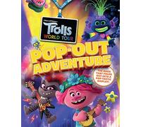 Trolls World Tour Pop-Out Adventure: A brilliant book which folds out to make an amazing display!