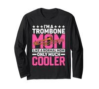 Trombone Mom So Much Louder Funny Trombonist Trombone Player Long Sleeve T-Shirt