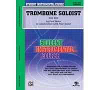 [(Trombone Soloist: Level One, Solo Book)] [Author: Paul Tanner] published on (July, 2002)