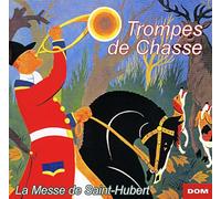 Trompes De Chasse - Fanfares Et Trompes De Chasse