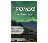 TROMSØ REISEFÜHRER 2026