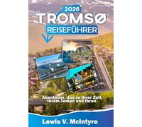 Tromsø Reiseführer 2026