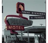 Trond Svendsen and Tuxedo - Palomino Motel [VINYL]