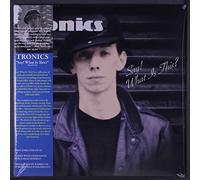 Tronics - Say! What's This? [VINYL]