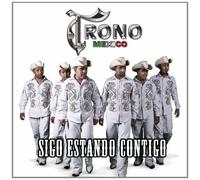 Trono De Mexico - Sigo Estando Contigo