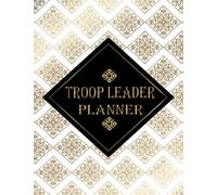 Troop Leader Planner: The Perfect Companion for Your Scouting Adventures