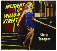 Trooper Greg - Incident on Willow Street