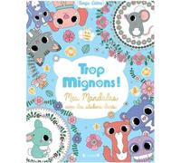 Trop mignons ! - Mes mandalas avec des stickers dorés