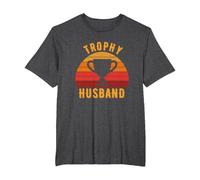 Trophy Husband, Funny Design for Cool dad or dad T-Shirt, Men's Big and Tall, Dark Heather Grey, 6X Tall