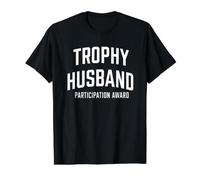 Trophy Husband Participation Award Marriage Humor Value Graphic T-Shirt, Men, Black, M