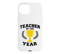 Trophy Teacher of the Year Case for iPhone 15 Plus