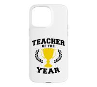 Trophy Teacher of the Year Case for iPhone 15 Pro Max