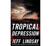 Tropical Depression: A Billy Knight Thriller: 1 (Billy Knight Thrillers)