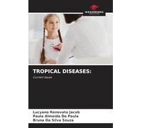 Tropical Diseases: Current Issues