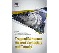 Tropical Extremes: Natural Variability and Trends