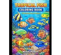 Tropical Fish Coloring Book: 20 Relaxing Ocean Designs
