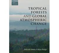 Tropical Forests and Global Atmospheric Change