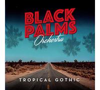 Tropical Gothic