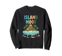 Tropical Island Mood Summer Beach Vacation Vibes Sweatshirt