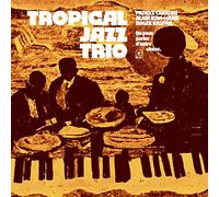 Tropical Jazz Trio - On Peut Parler d'Autre Chose