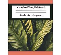 Tropical Leaves Composition Notebook, 7.5 x 9.25, 80 sheets, 160 pages