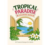 Tropical Paradise Coloring Book