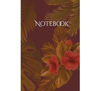 Tropical Paradise Notebook: Aesthetic Floral & Leafy Journal - Red