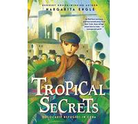 Tropical Secrets: Holocaust Refugees in Cuba
