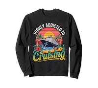 Tropical Sunset Highly Addicted To Cruising Cruise Ship Sweatshirt