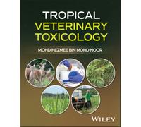 Tropical Veterinary Toxicology
