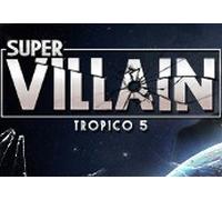 Tropico 5 - Supervillain DLC EU Steam CD Key