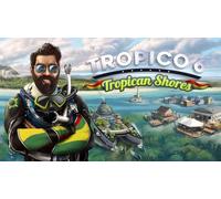 Tropico 6 - Tropican Shores