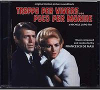 Troppo per Vivere... Poco per Morire