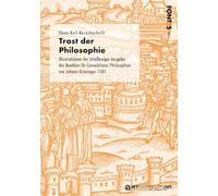 Trost der Philosophie: Illustrationen der Straßburger Ausgabe des Boethius De Consolatione Philosophiae von Johann Grüninger 1501