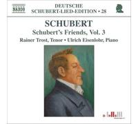 Trost:Eisenlohr - SCHUBERT'S FRIENDS VOL.3