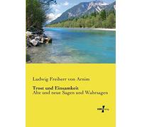 Arnim - Trost und Einsamkeit Alte und neue Sagen und Wahrsagen - New p - X555z