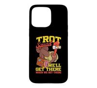 Trot Squad We'll Get There When We Get There Turkey Running Case for iPhone 15 Pro Max