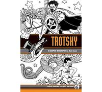 Trotsky: A Graphic Biography