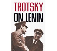 Trotsky on Lenin