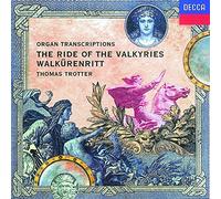 Trotter Thomas - Organ Transcriptions: The Ride Of The Valkyries Walkurenritt