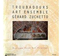 Troubadours Art Ensemble - Troubadours Art Ensemble / Gerard Zuchetto