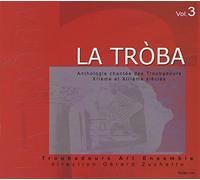 Troubadours Art Ensemble - Troubadours Art Ensemble - La Troba Volume 3