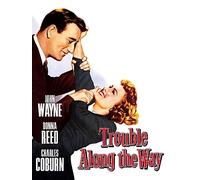 Trouble Along the Way