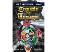 Trouble at Tintagel: A North Cornwall Adventure: 2 (Orb Adventures Series)